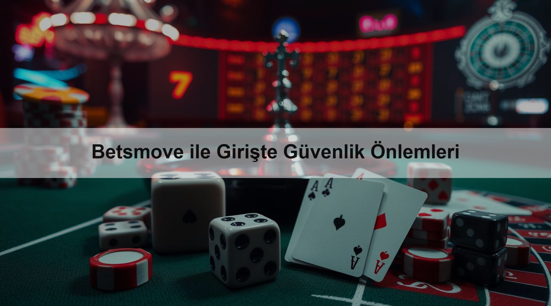 Betsmove ile Girişte Güvenlik Önlemleri