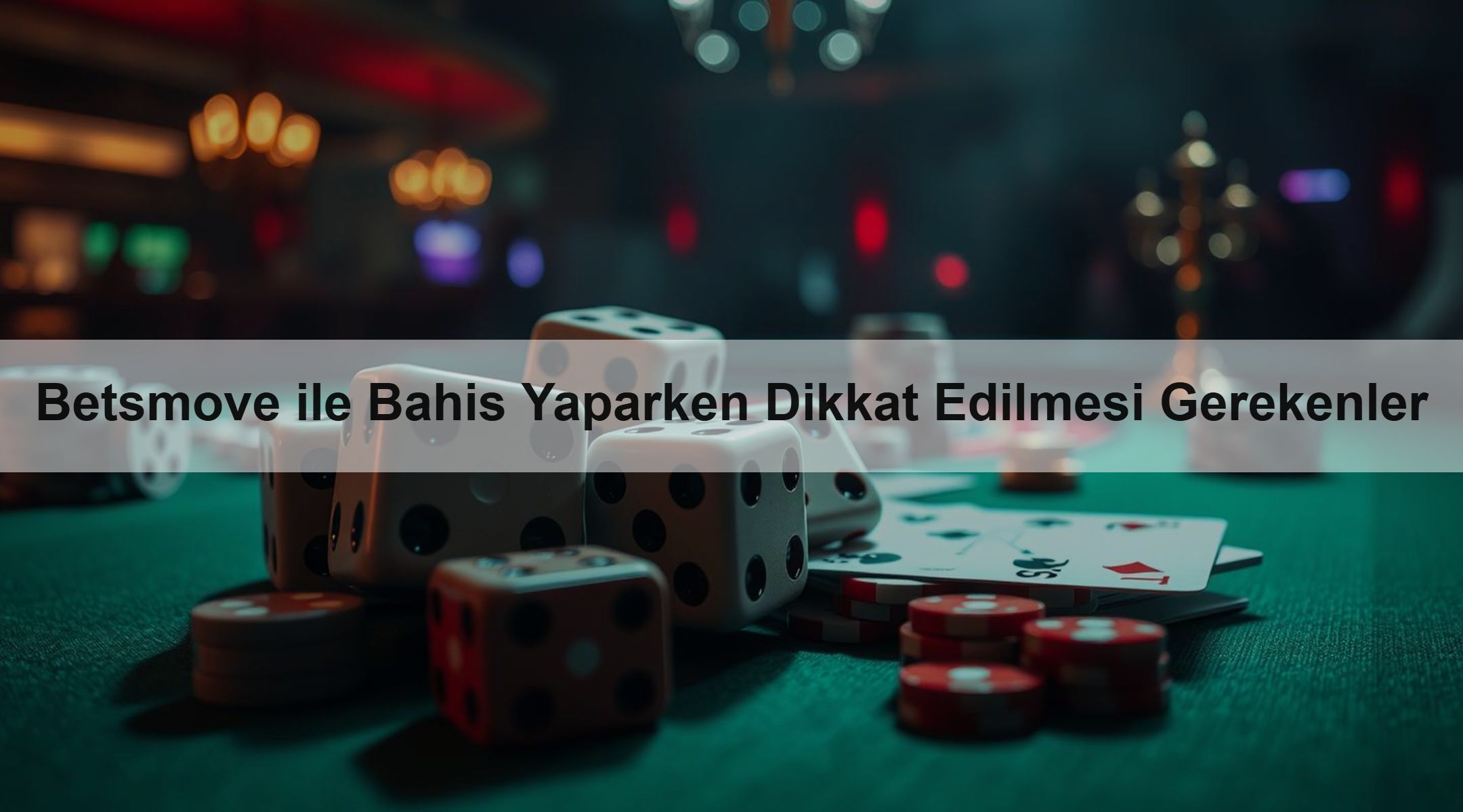 Betsmove ile Bahis Yaparken Dikkat Edilmesi Gerekenler
