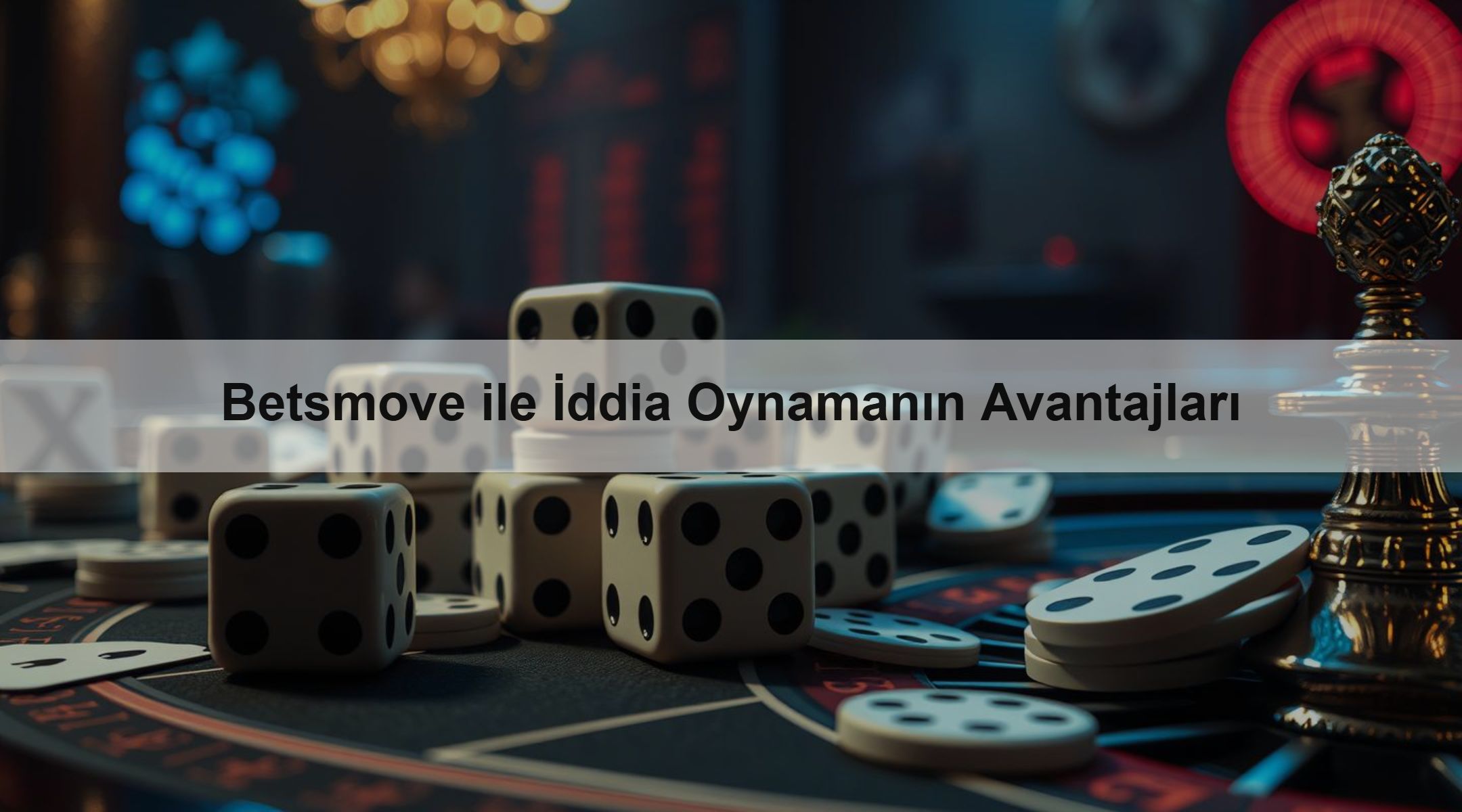 Betsmove ile İddia Oynamanın Avantajları