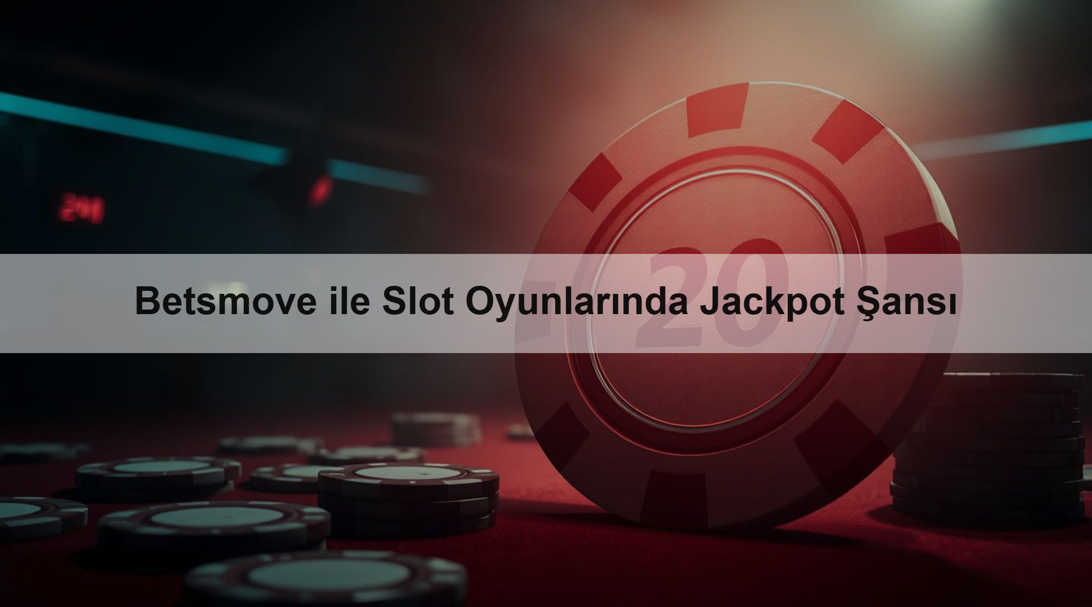 Betsmove ile Slot Oyunlarında Jackpot Şansı 1 Betsmove ile Slot Oyunlarında Jackpot Şansı