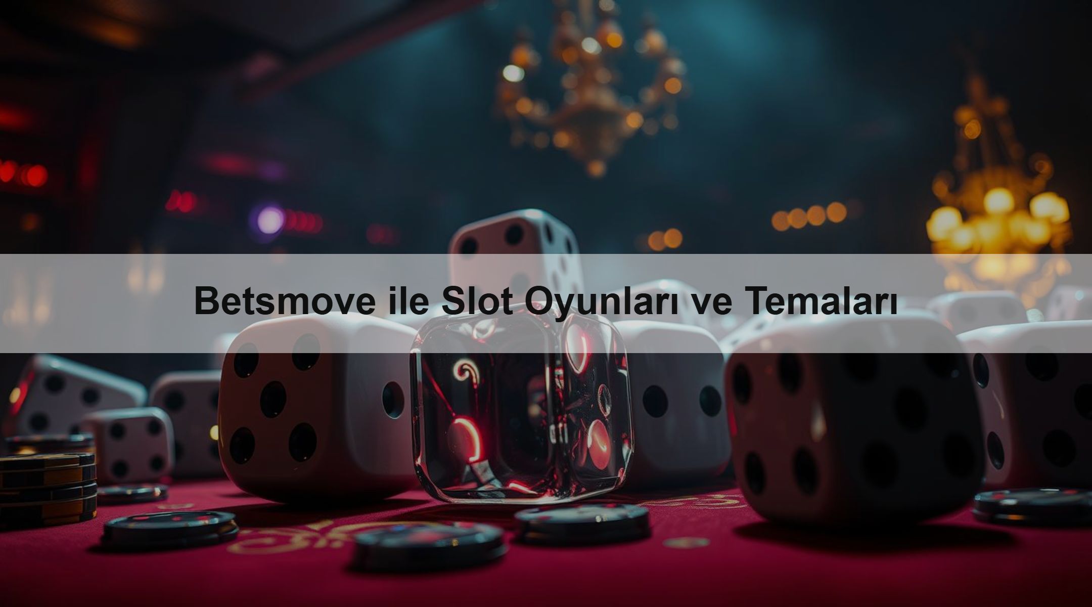 Betsmove ile Slot Oyunları ve Temaları