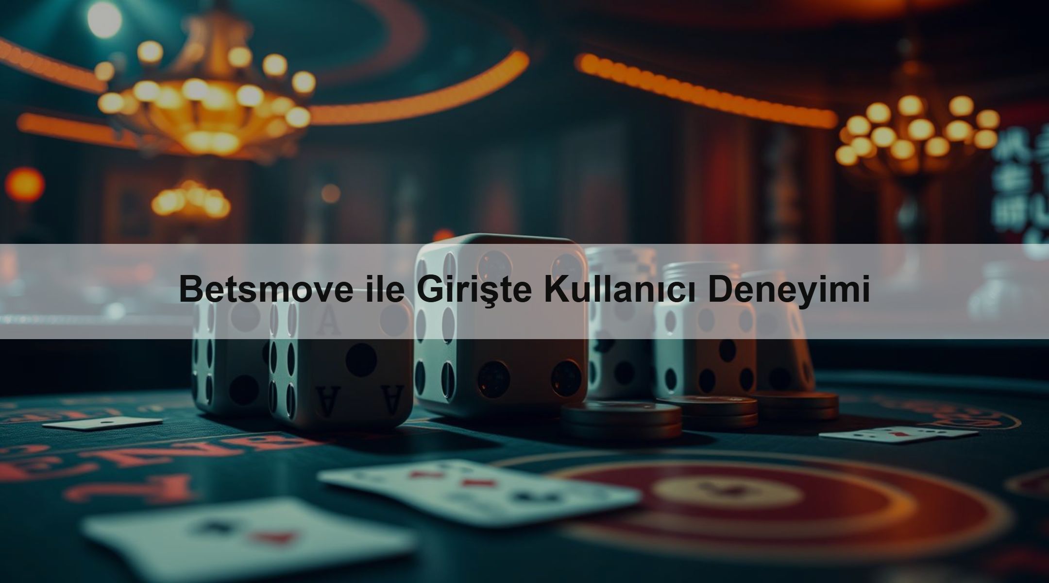 Betsmove ile Girişte Kullanıcı Deneyimi