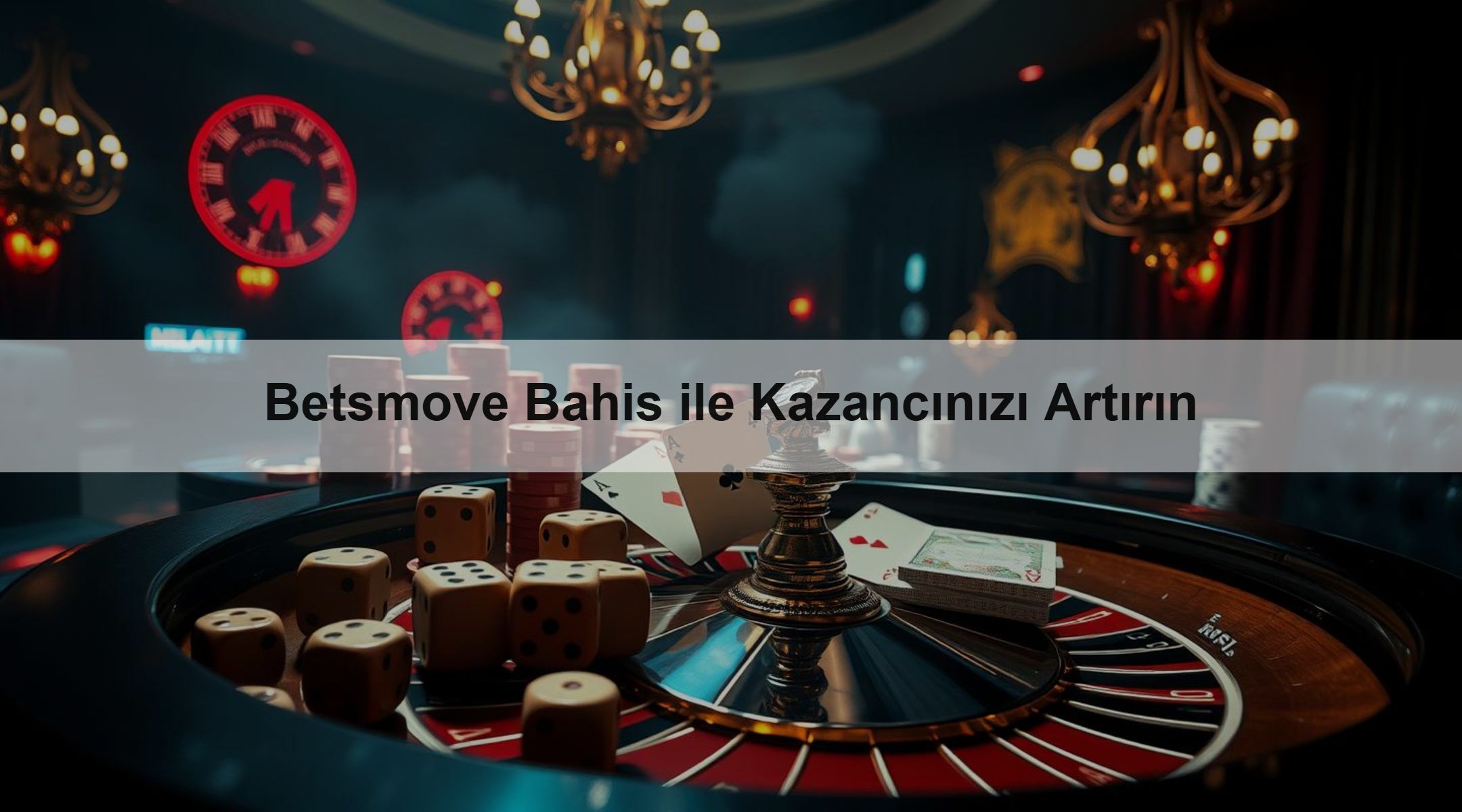Betsmove Bahis ile Kazancınızı Artırın