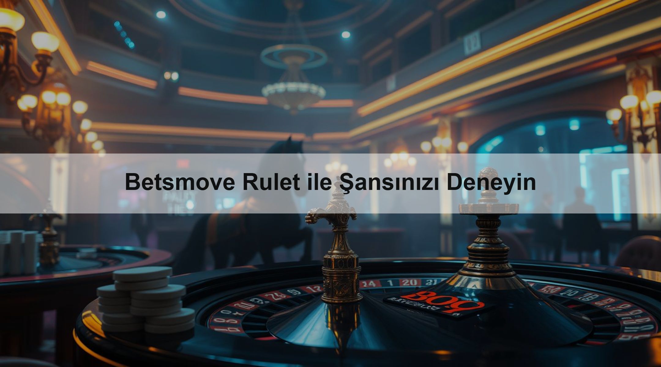 Betsmove Rulet ile Şansınızı Deneyin 1 Betsmove Rulet ile Şansınızı Deneyin