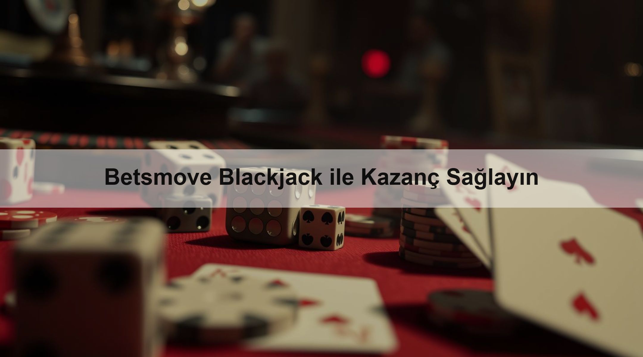 Betsmove Blackjack ile Kazanç Sağlayın 1 Betsmove Blackjack ile Kazanç Sağlayın