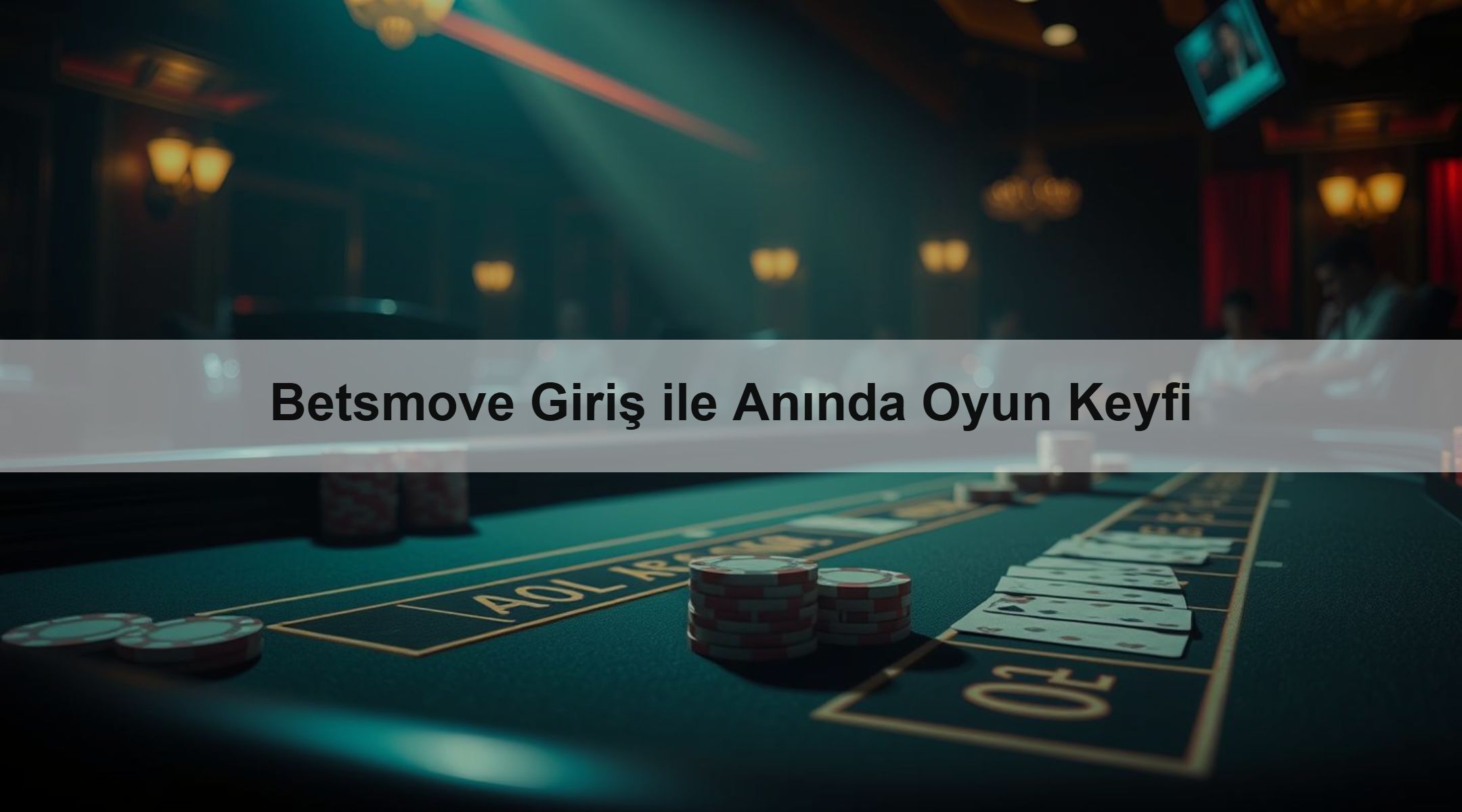 Betsmove Giriş ile Anında Oyun Keyfi 1 Betsmove Giriş ile Anında Oyun Keyfi