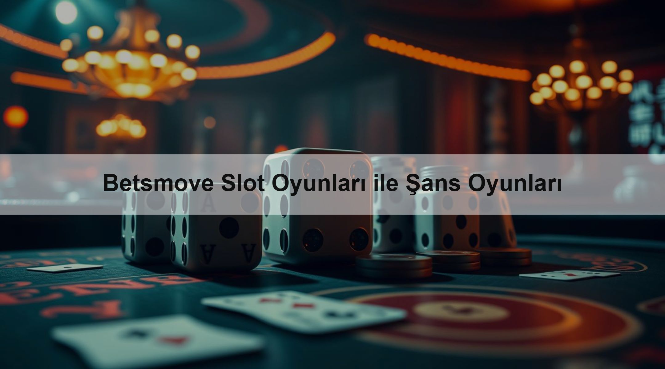 Betsmove Slot Oyunları ile Şans Oyunları