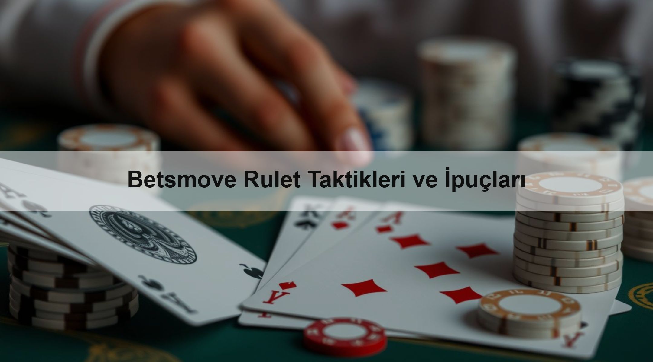 Betsmove Rulet Taktikleri ve İpuçları